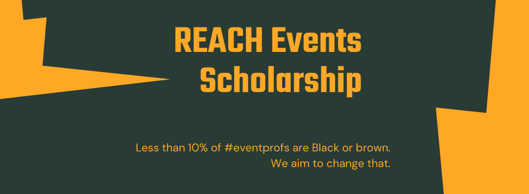 REACH Event Scholarship Launched