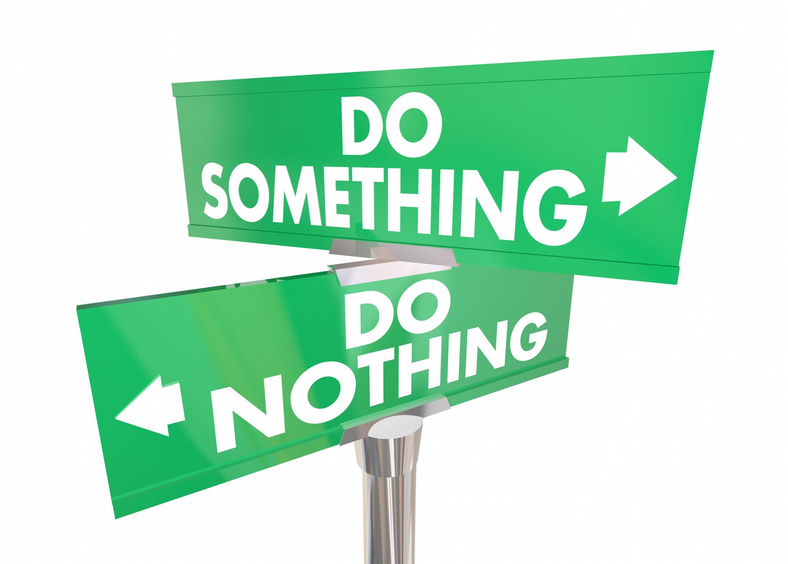 Do Something Vs Nothing Two Way Road Signs Take Action 3d Illust
